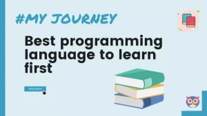 What is the best programming language to learn first